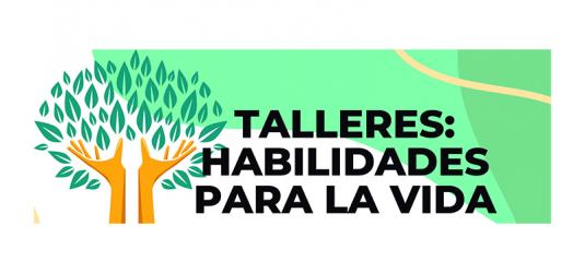 Talleres de habilidades para la vida