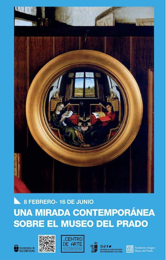 Una mirada contemporánea sobre el Museo del Prado. Del 8 de febrero al 16 de junio